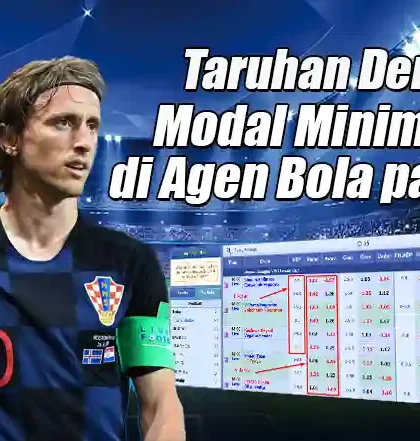 Taruhan Dengan Modal Minim Di Agen Bola Parlay